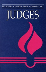 Believers Church Bible Commentary: Judges