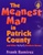 Meanest Man in Patrick County: and Other Unlikely Brethren Heroes