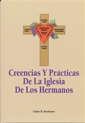 Beliefs and Practices of the Church of the Brethren - Spanish (Creencias Y Practicas de la Iglesia de los Hermanos)