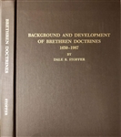 BACKROUND & DEVELOPMENT OF BRETHREN DOCTRINES 1650 - 1987