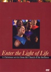 Enter the Light of Life: CBS Christmas Eve Service (Digital)