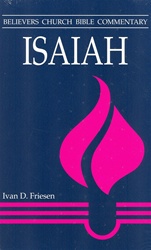 Believers Church Bible Commentary: Isaiah