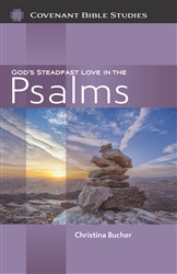 God's Steadfast Love in the Psalms