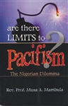 Are There Limits to Pacifism?