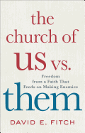 Church of Us vs. Them