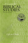 Special 150th Anniversary Edition (Spring 2022): Life in Christ